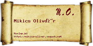 Mikics Olivér névjegykártya